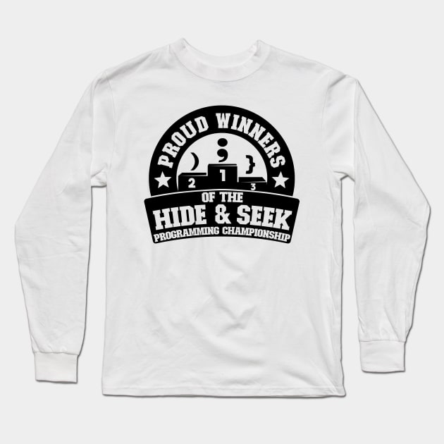 Winners Hide & Seek Programming Championship Gift Long Sleeve T-Shirt by Kuehni